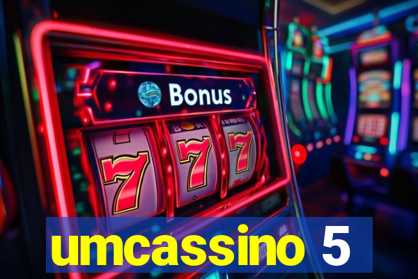 umcassino 5
